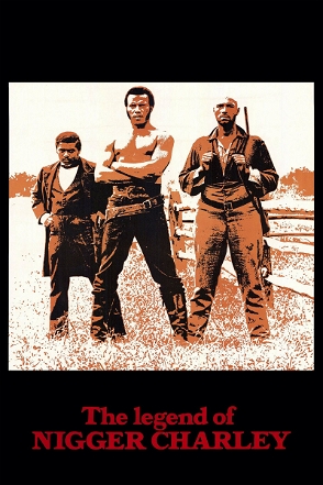 Legend of Nigger Charley